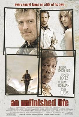 未竟一生 (2005) 丨罗伯特·雷德福 / 詹妮弗·洛佩兹主演丨剧情丨德国电影丨又名: 命途多舛