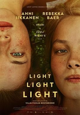 光，光，光 (2023) 丨丽贝卡·贝尔 / 安妮·伊卡宁主演丨剧情 / 同性 2026-08-24 欧美电影 电影 0 0 57