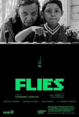 苍蝇 (2026) 丨恩里克·阿莱奥拉 / Teresita Sánchez主演丨剧情 / 喜剧丨墨西哥电影丨[柏林]主竞赛单元 金熊奖 提名 2026-09-06 欧美电影 电影 0 0 56